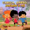 3 Palavrinhas - Cabeça, Ombro, Joelho e Pé - Single